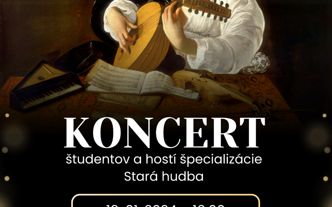 Koncert študentov špecializácie Stará hudba